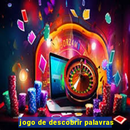 jogo de descobrir palavras